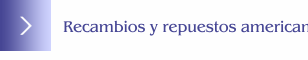 Recambios y repuestos americanos